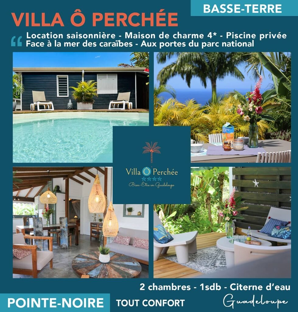 Séjour DUO Basse-Terre Grande Villa O Perchée